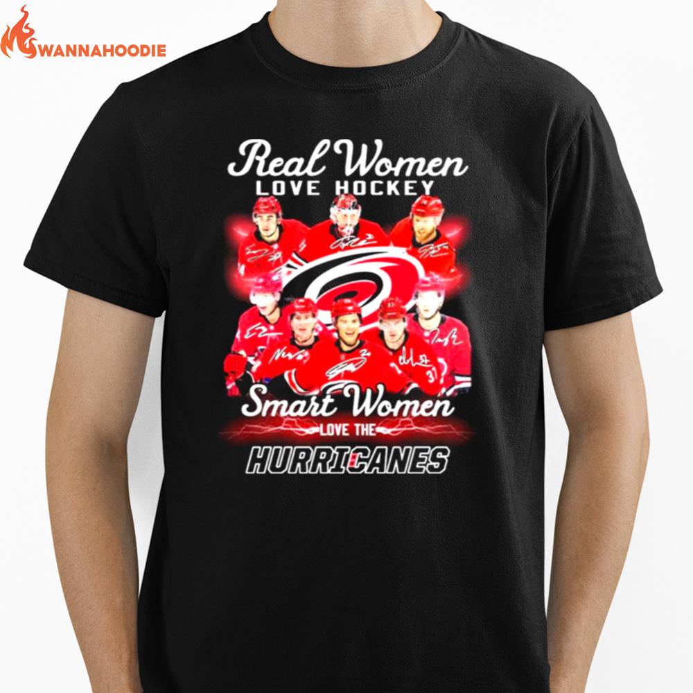 Real Women Love Hockey Smart Women Love The Carolina Hurricanes Signatures Unisex T-Shirt for Men Women