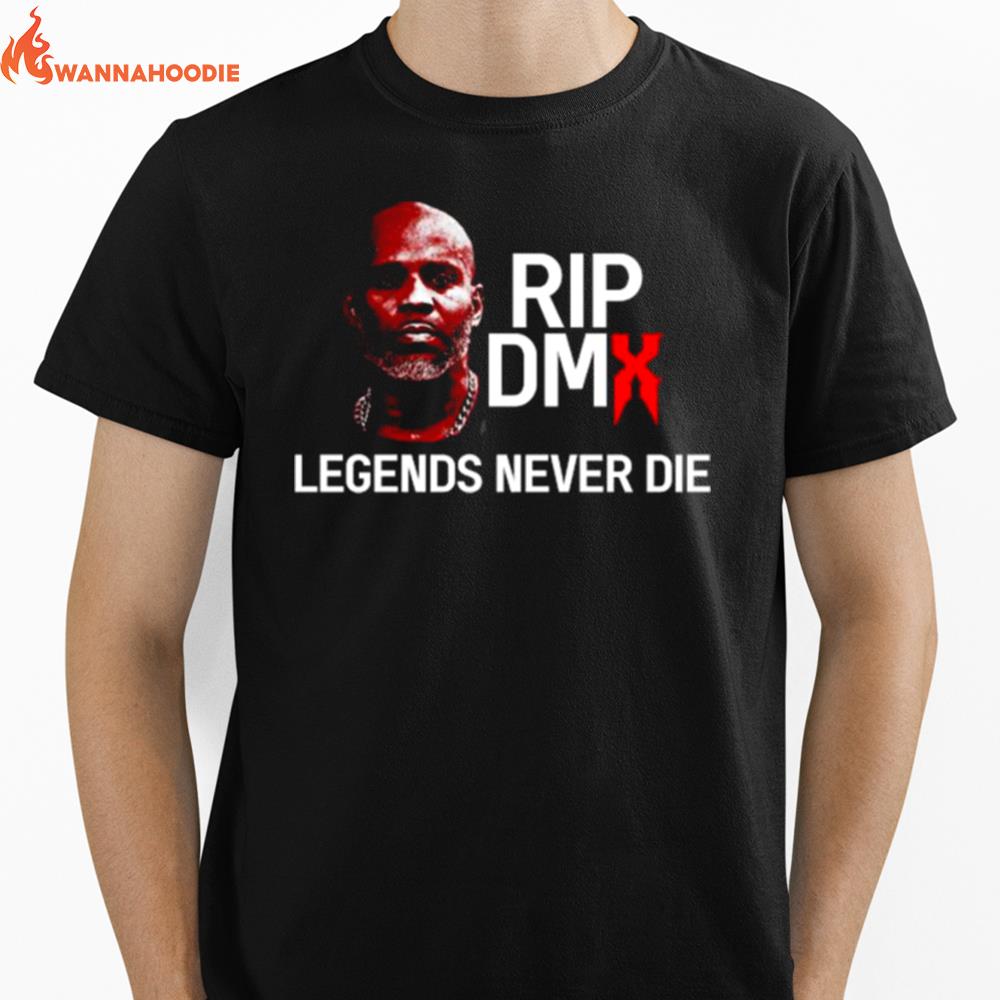 Rip Dmx Legends Never Die Unisex T-Shirt for Men Women