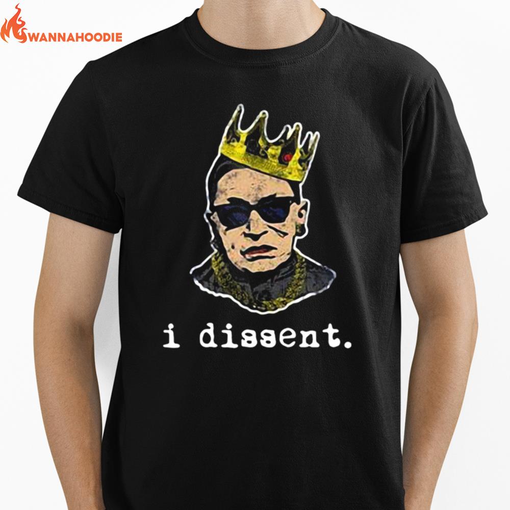 Ruth Bader Ginsburg I Dissent Unisex T-Shirt for Men Women