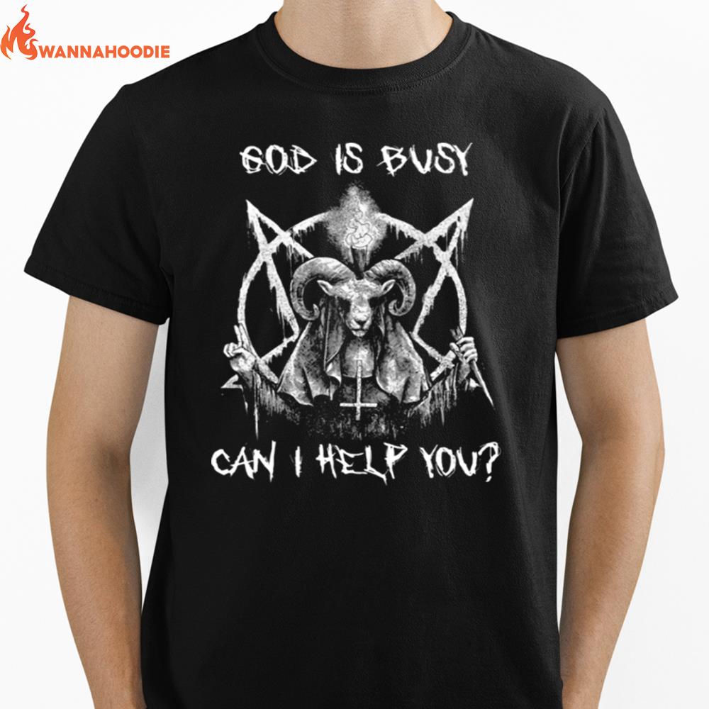 Satan God Is Busy Can I Help You Unisex T-Shirt for Men Women