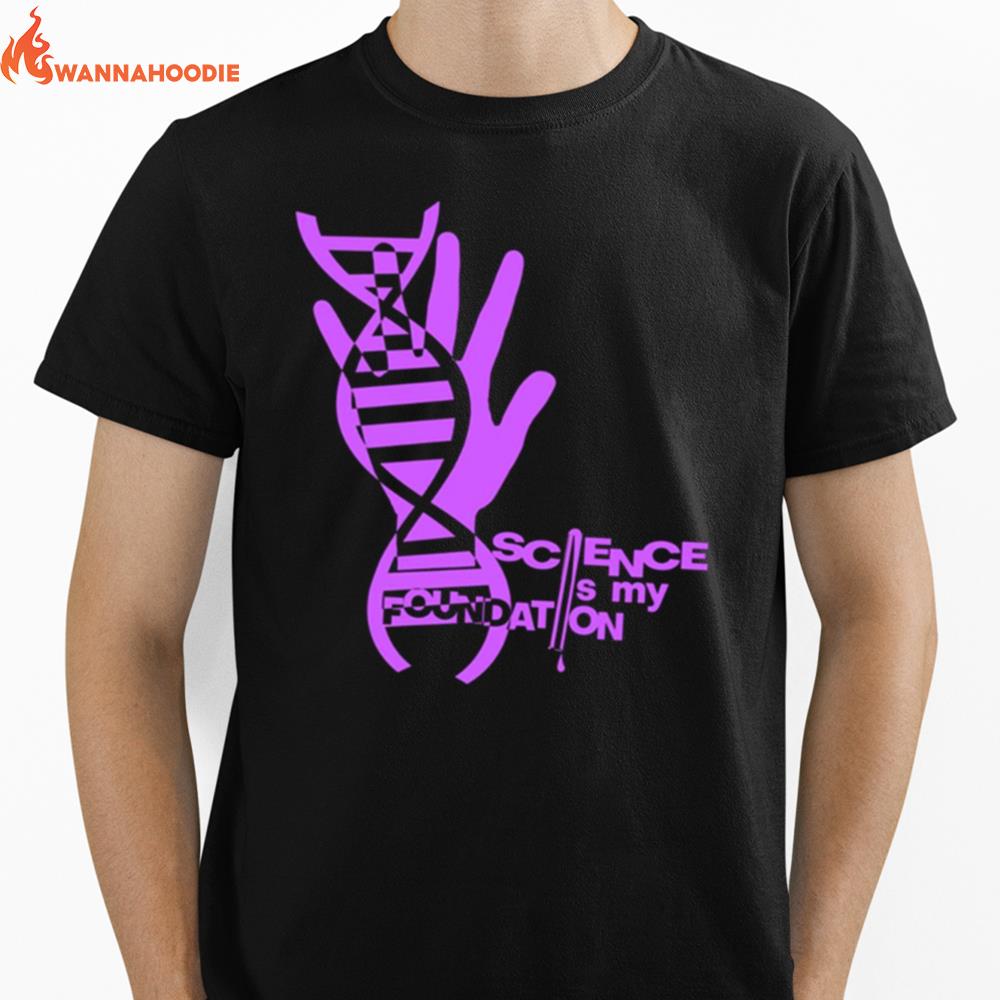 Science Is My Foundation Science Dna Chain Unisex T-Shirt for Men Women