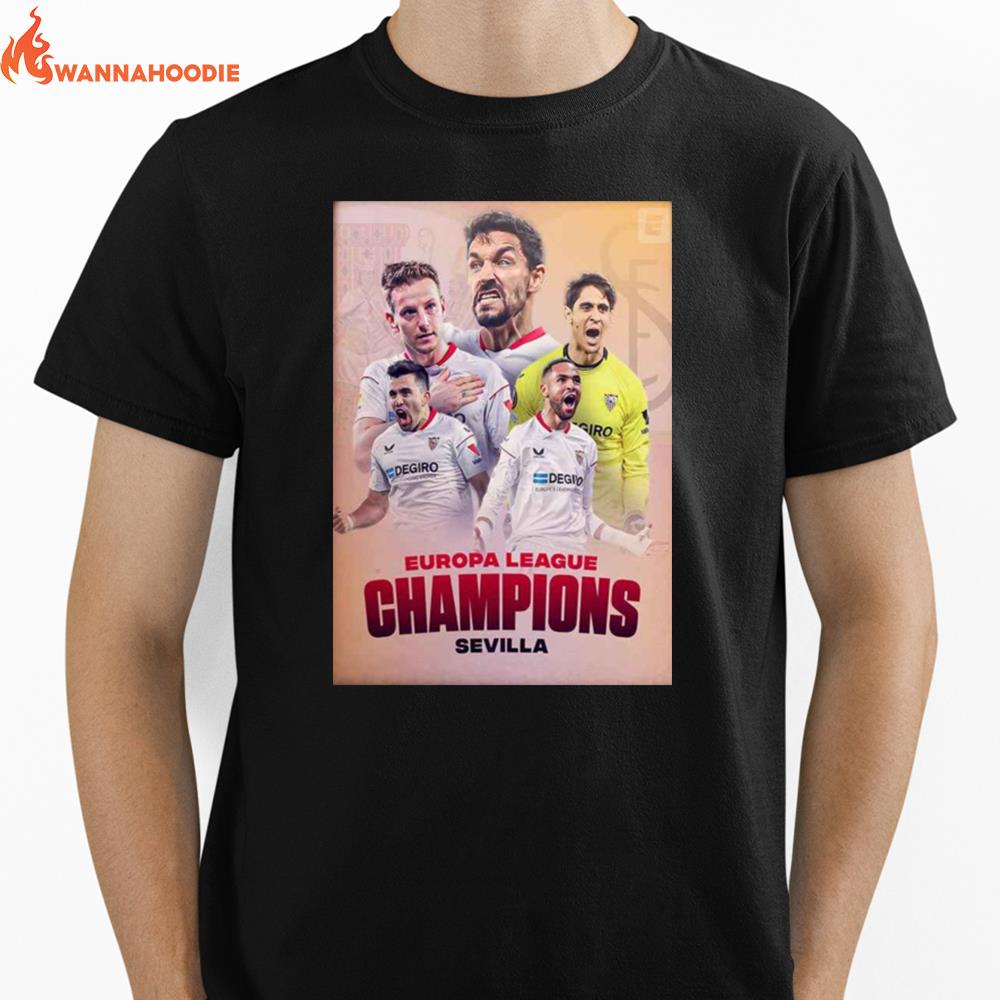 Sevilla Are The Europa League Champions Unisex T-Shirt for Men Women