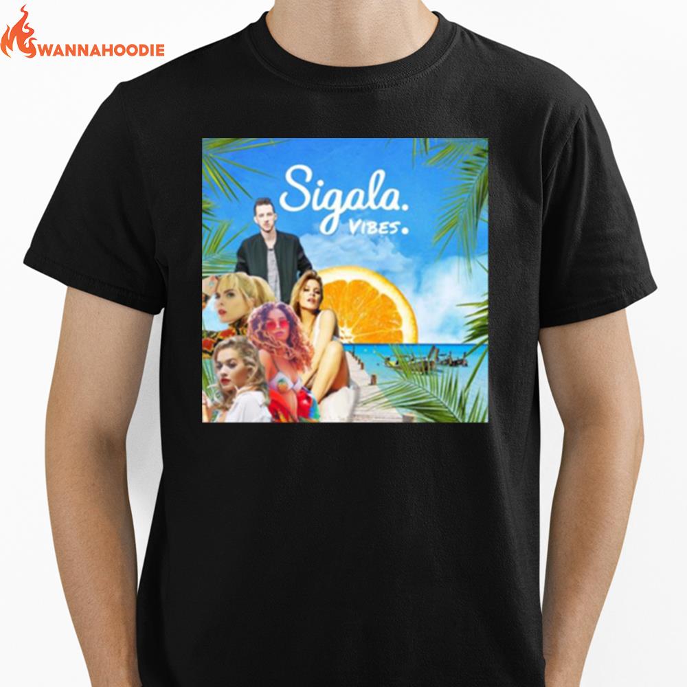 Sigala Vibes Unisex T-Shirt for Men Women