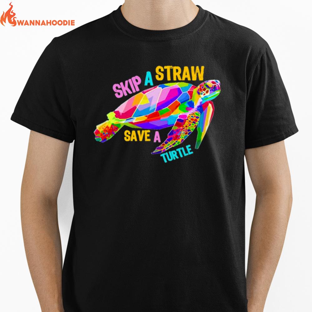 Skip A Straw Save A Turtle Tees Save Turtles Painting Unisex T-Shirt for Men Women