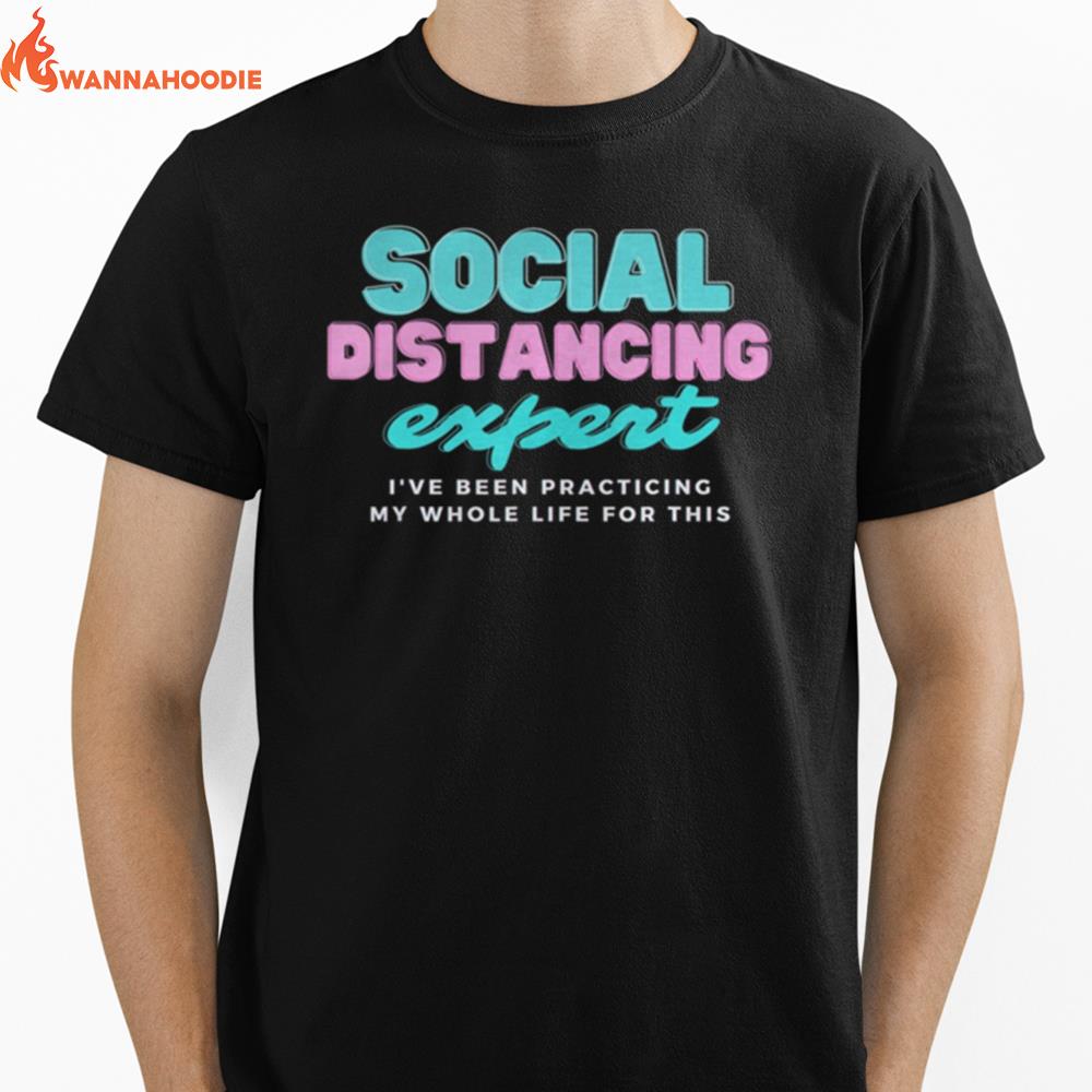 Social Distancing Expert Unisex T-Shirt for Men Women