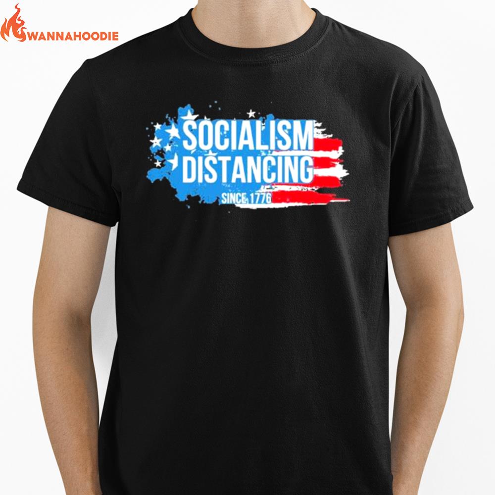 Socialism Distancing Since 1776 American Flag Unisex T-Shirt for Men Women