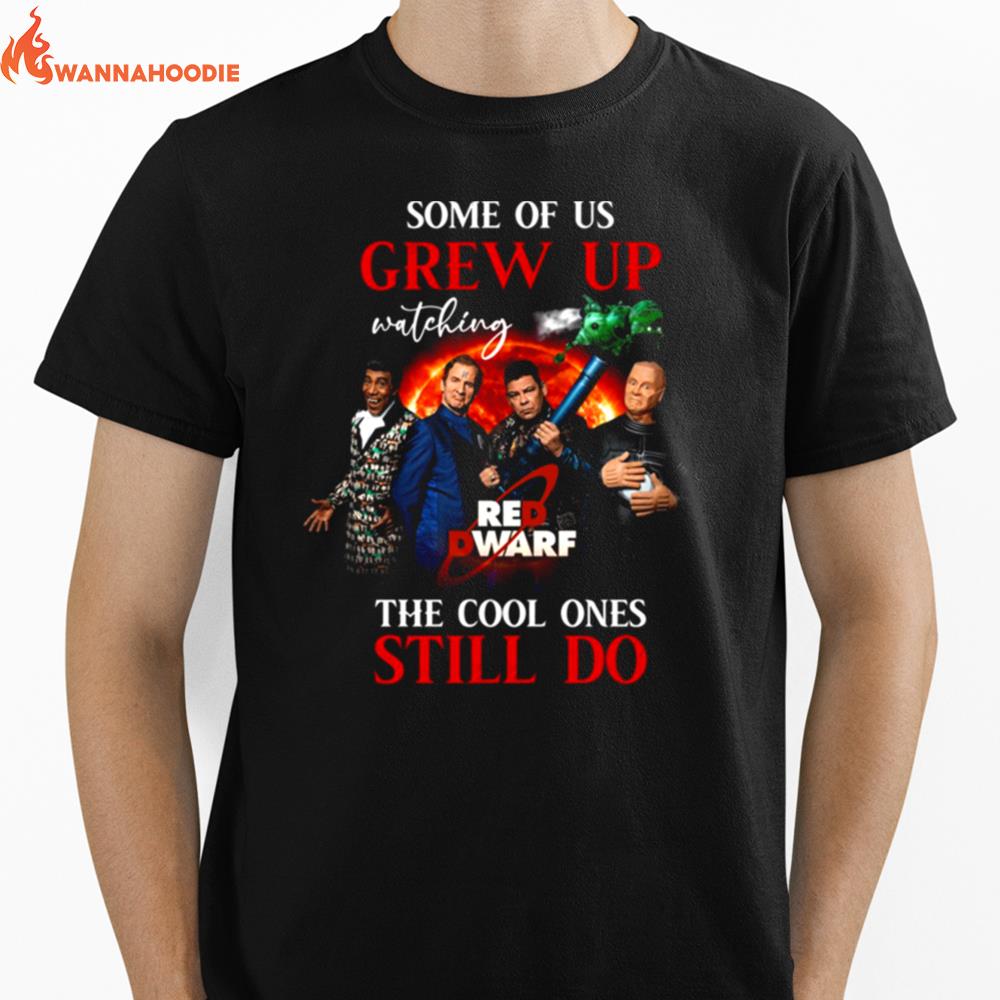 Some Of Us Grew Up Watching Red Dwarf The Cool Ones Still Do Signature Cat Memories Unisex T-Shirt for Men Women