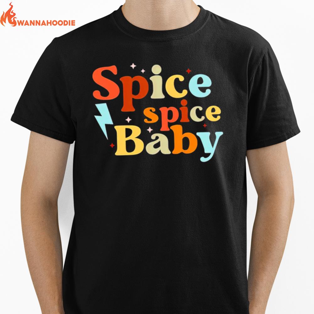 Spice Spice Baby Unisex T-Shirt for Men Women