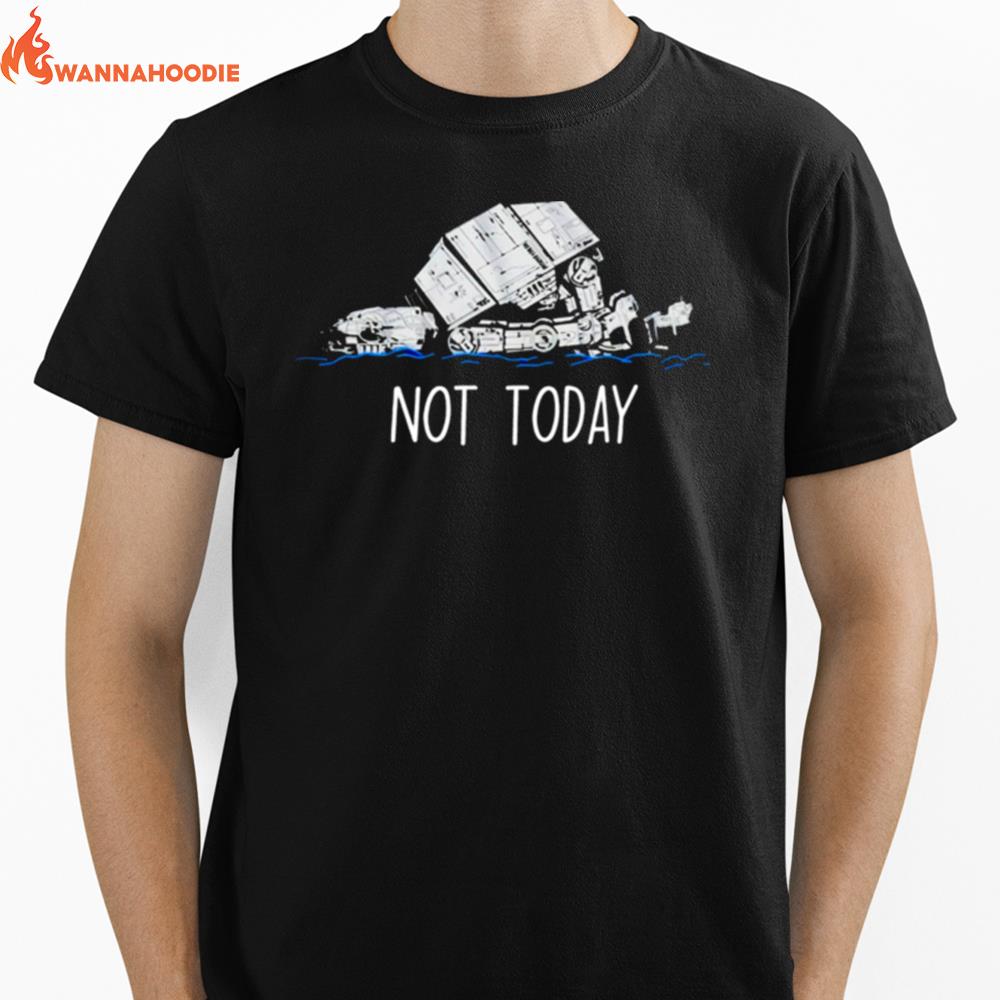 Star Wars Not Today Funny Unisex T-Shirt for Men Women