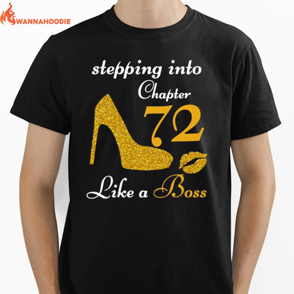 Stepping Into Chapter 72 Like A Boss Unisex T-Shirt for Men Women