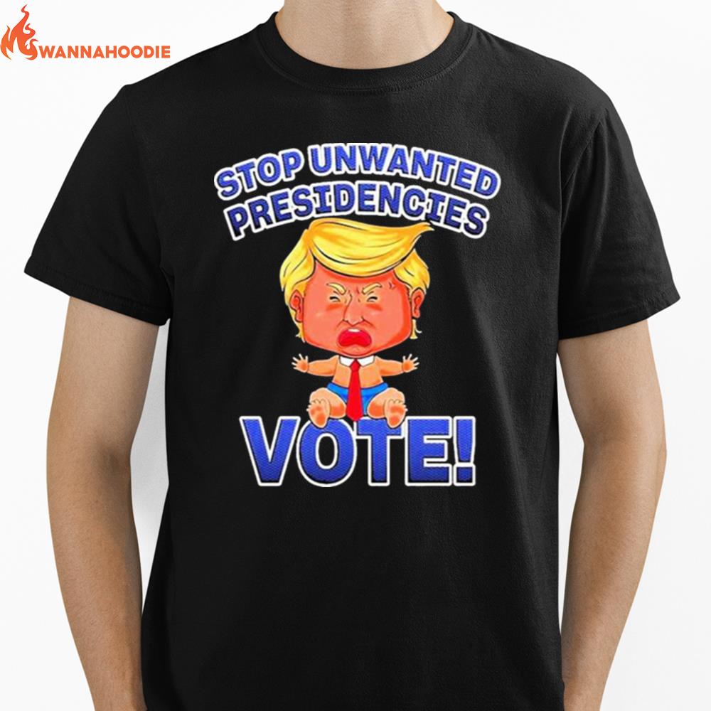 Stop Unwanted Presidencies Anti Trump Crying Baby Unisex T-Shirt for Men Women