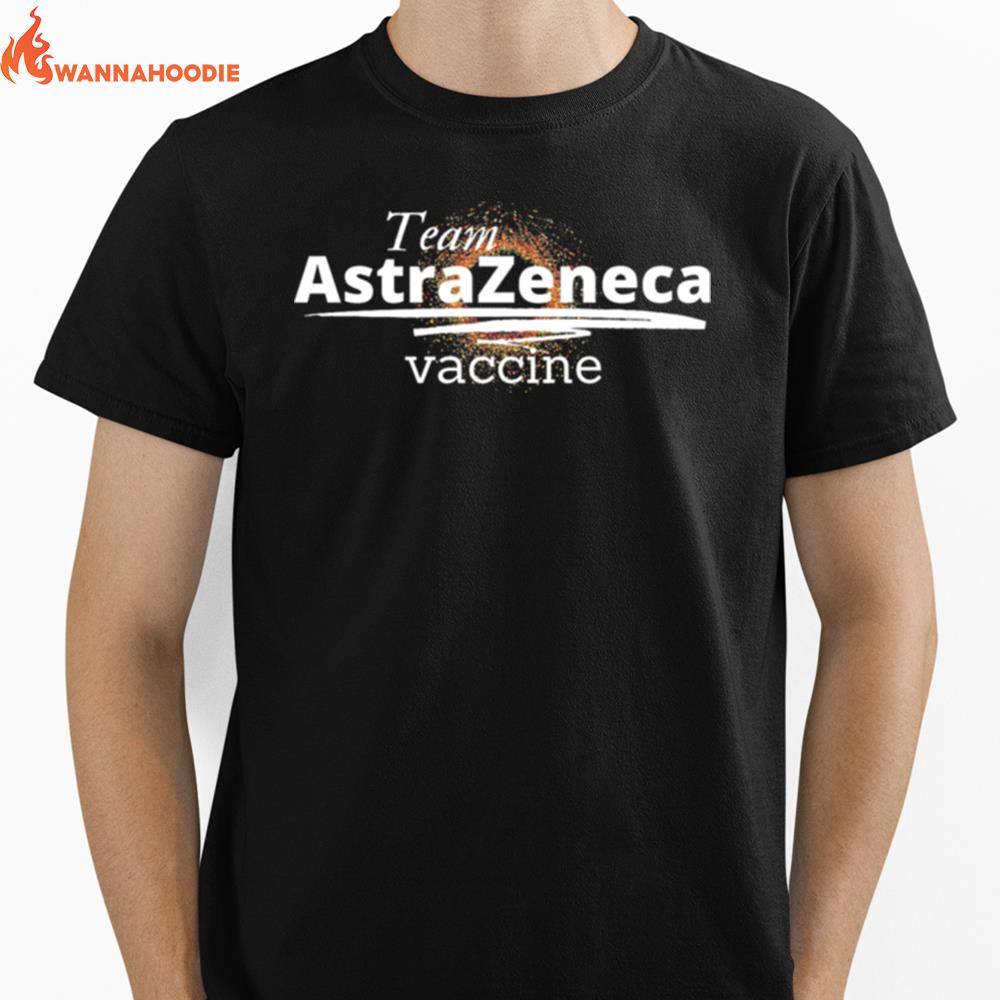 Team Astrazeneca Vaccine Unisex T-Shirt for Men Women