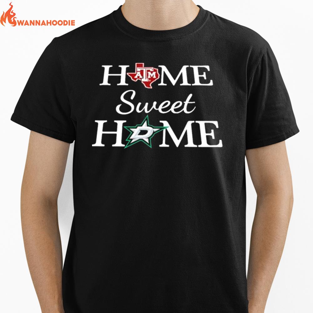 Texas Baseball And Dallas Hockey Home Sweet Home Unisex T-Shirt for Men Women