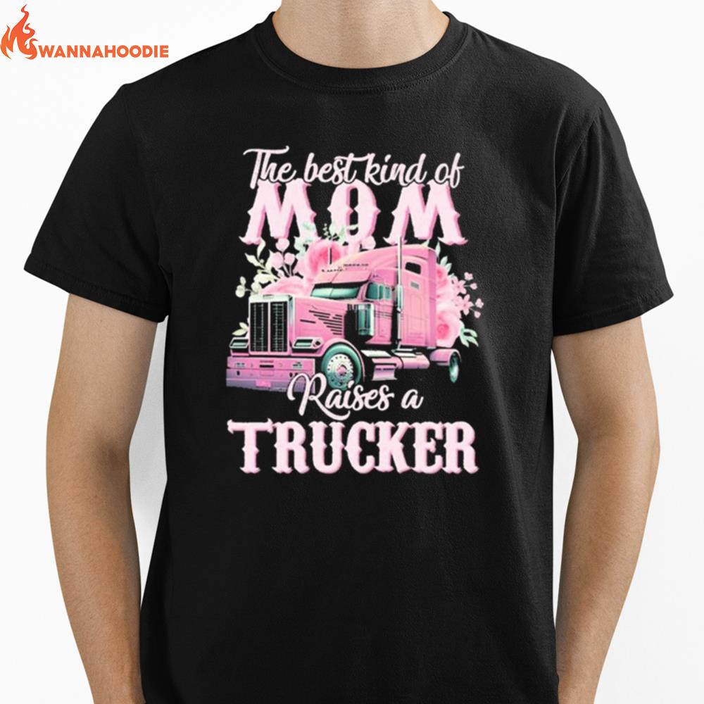 The Best Kind Of Raises A Trucker Unisex T-Shirt for Men Women