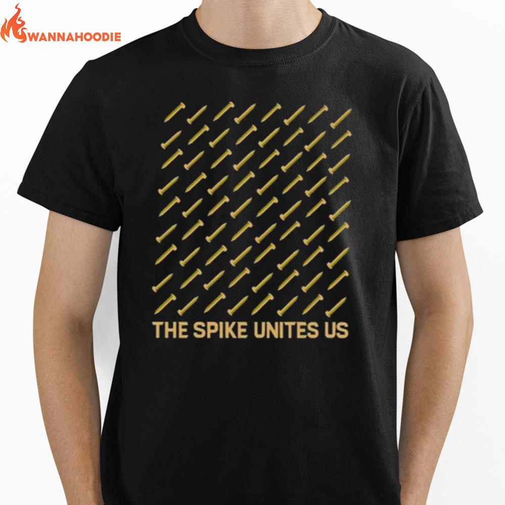 The Spike Unites Us Unisex T-Shirt for Men Women