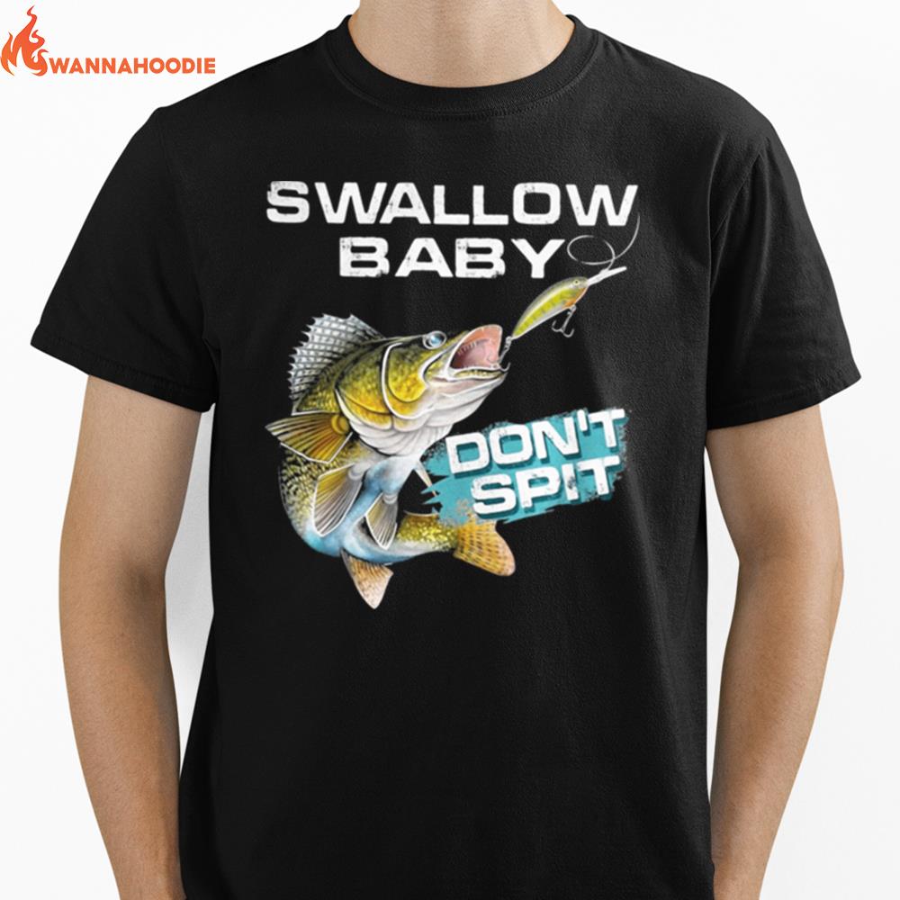 The Swallow Baby Dont Spit Carp Fishing Unisex T-Shirt for Men Women