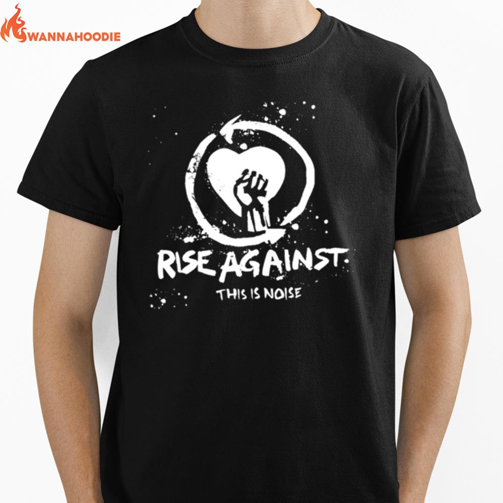 This Is Noise Rise Against Logo Band Music Punk Rock shirt Unisex T-Shirt for Men Women