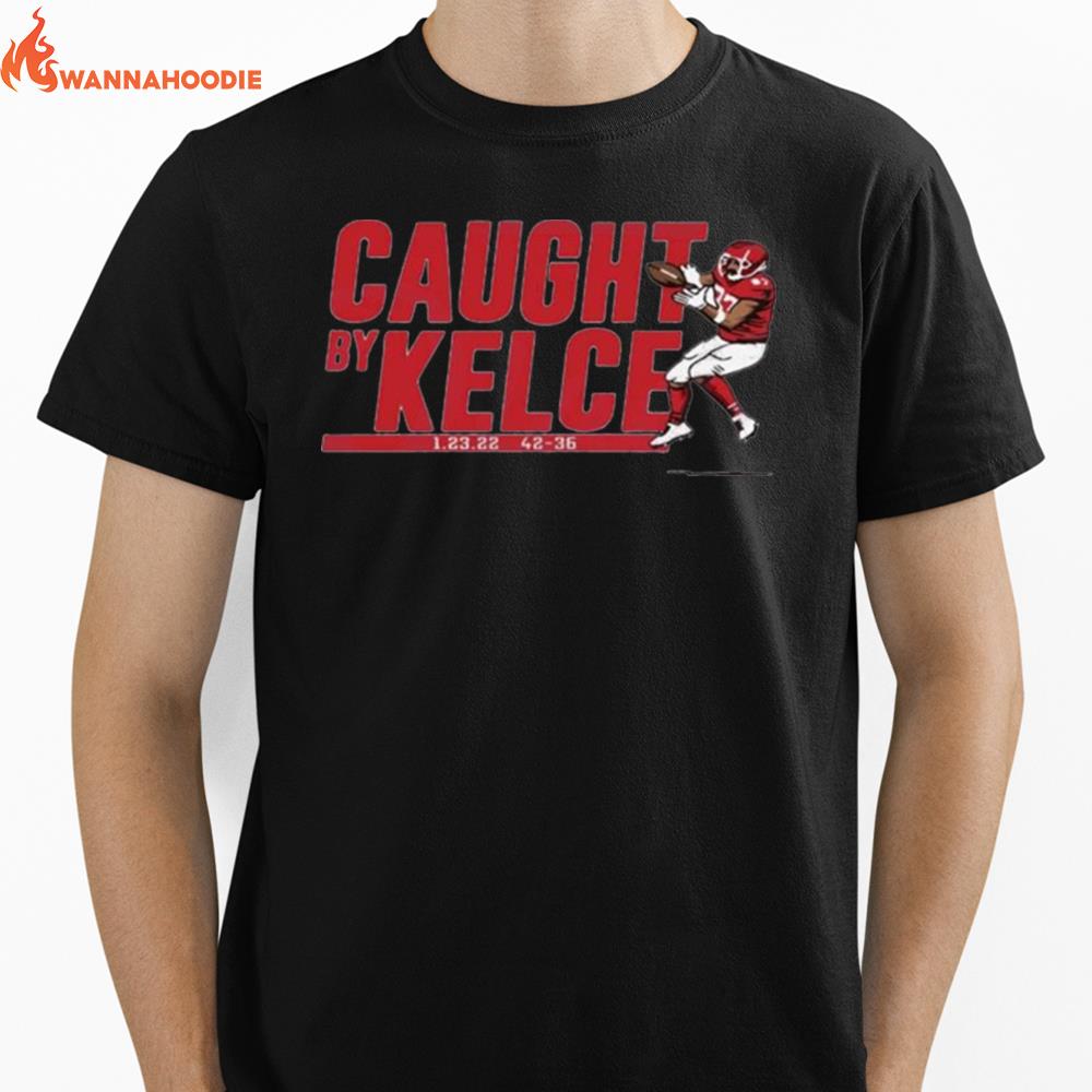 Travis Kelce Caught By Kelce Unisex T-Shirt for Men Women