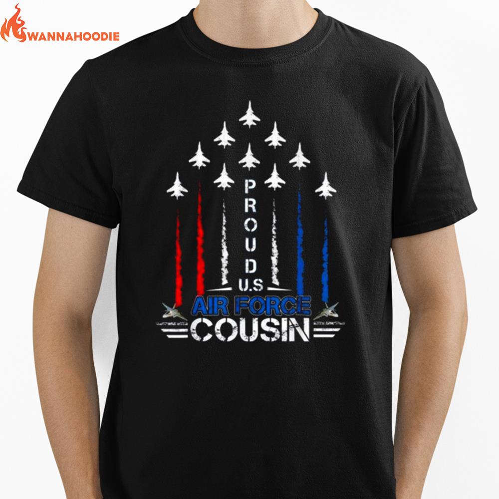 Us Air Force Proud Cousin Proud Air Force Cousin Unisex T-Shirt for Men Women