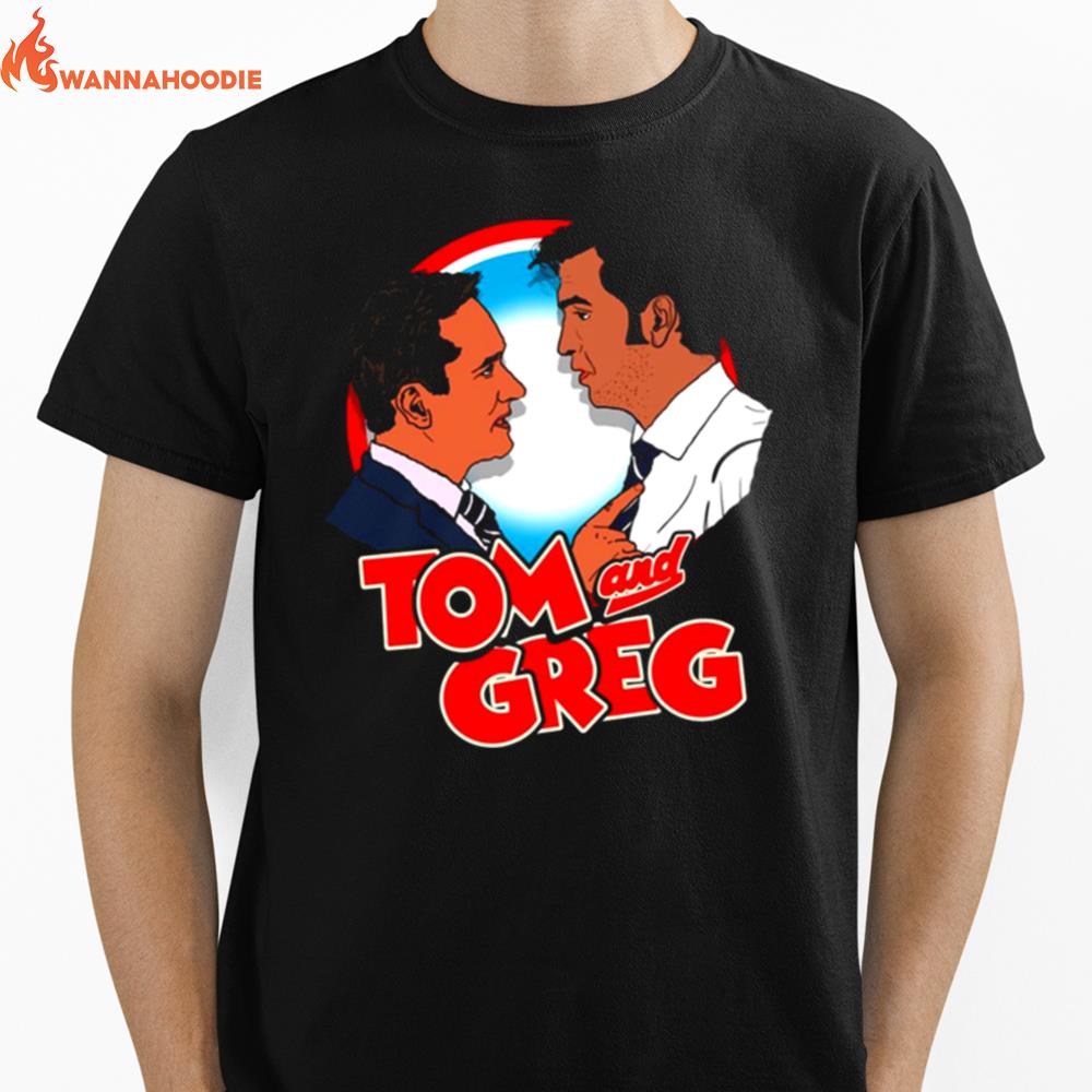 Wambs Gans And Greg The Throne Cousin Succession Movie Power Tom And Jerry Unisex T-Shirt for Men Women