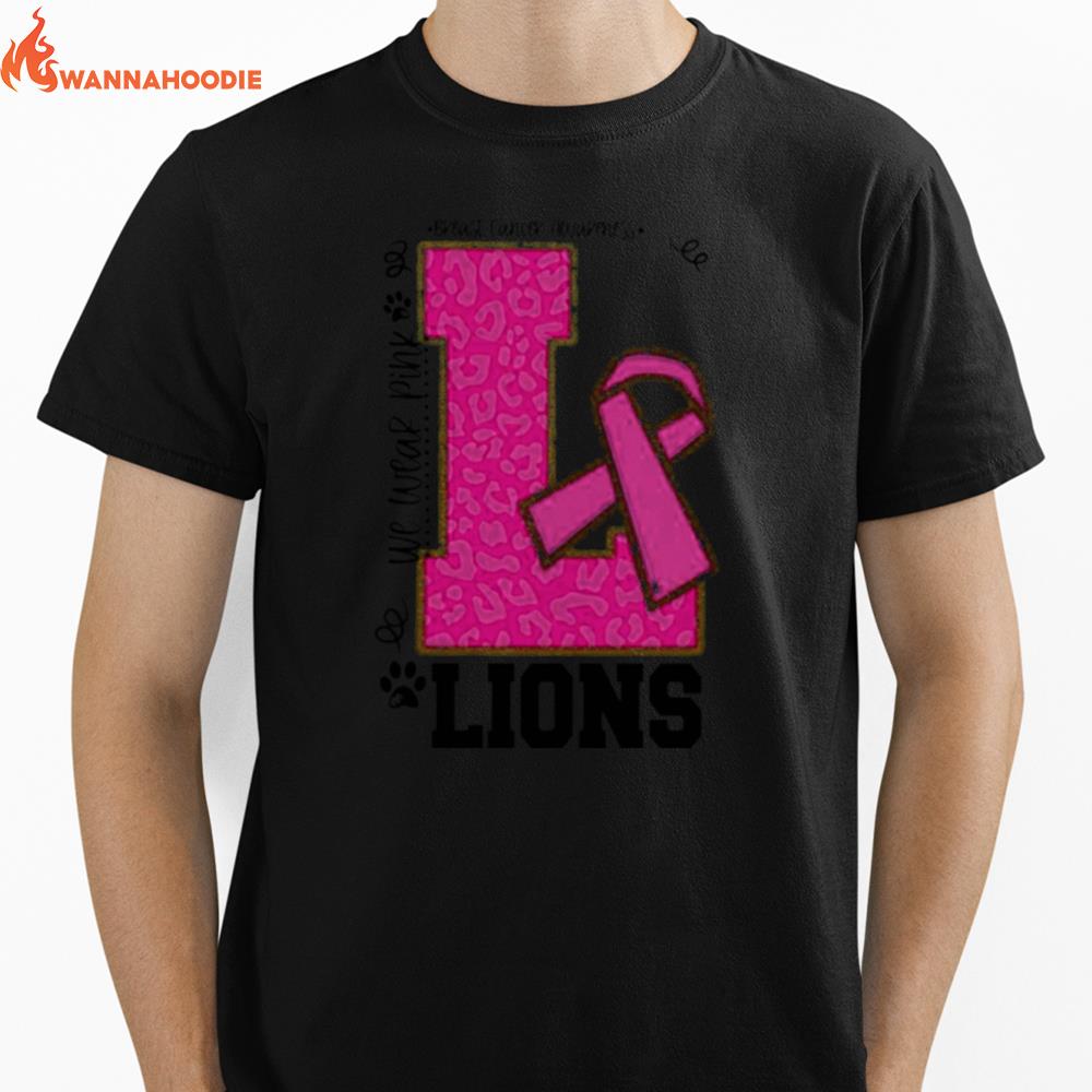 We Wear Pink Breast Cancer Awareness Lions Football Unisex T-Shirt for Men Women