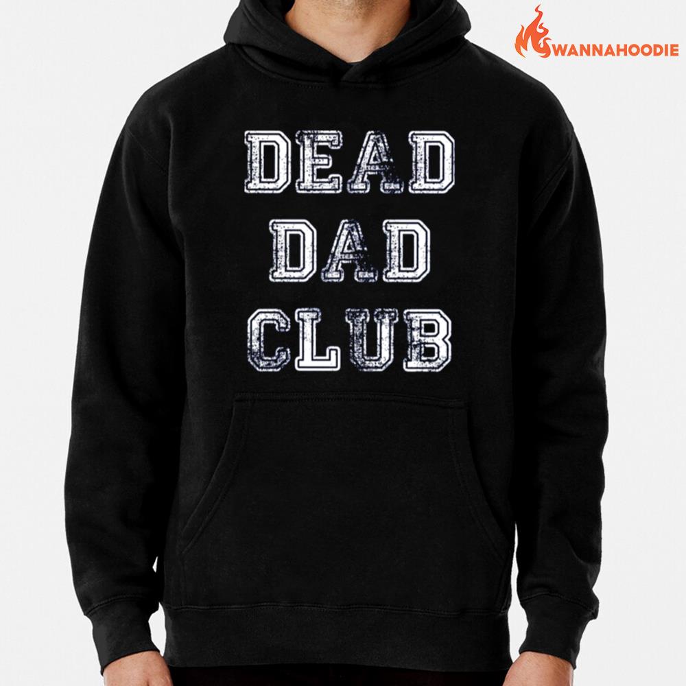 Whited Design Dead Dad Club Unisex T-Shirt for Men Women
