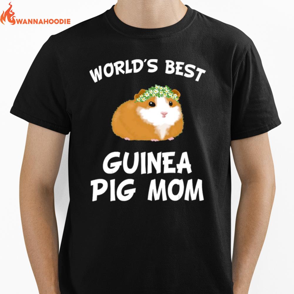 Worlds Best Guinea Pig Mom Unisex T-Shirt for Men Women