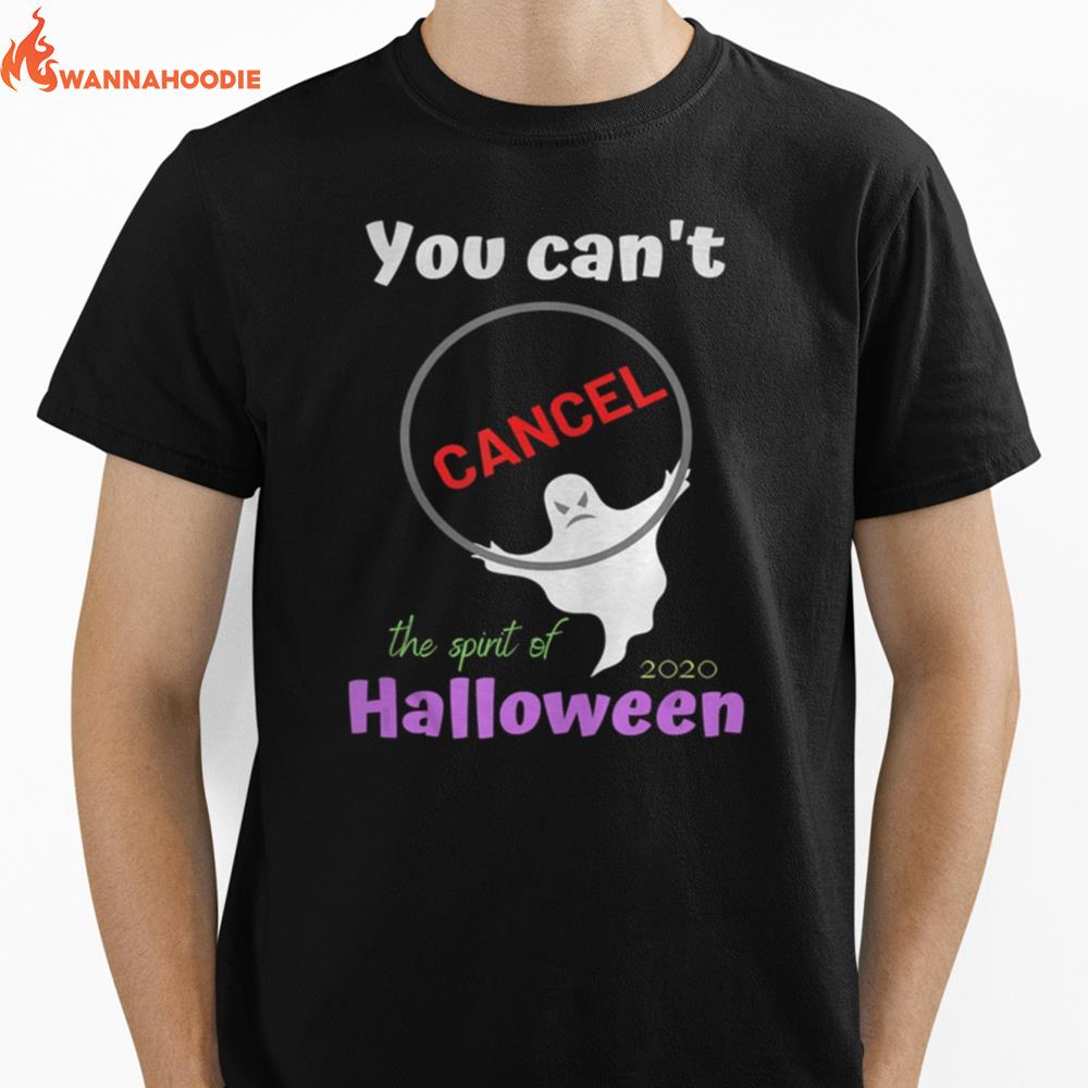 You Cant Cancel Halloween Unisex T-Shirt for Men Women